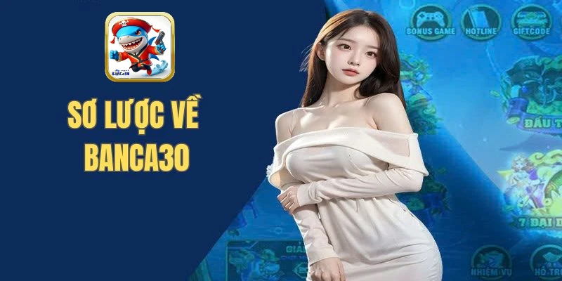 so-luoc-ve-banca30