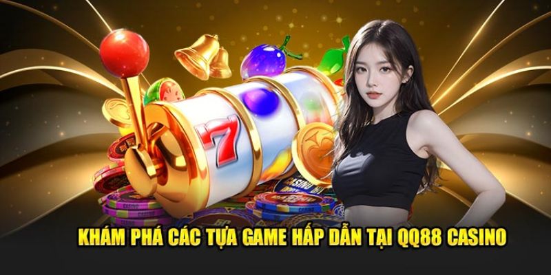 tro-choi-casino-qq88-hap-dan