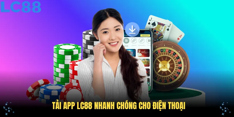 huong-dan-lc88-tai-app